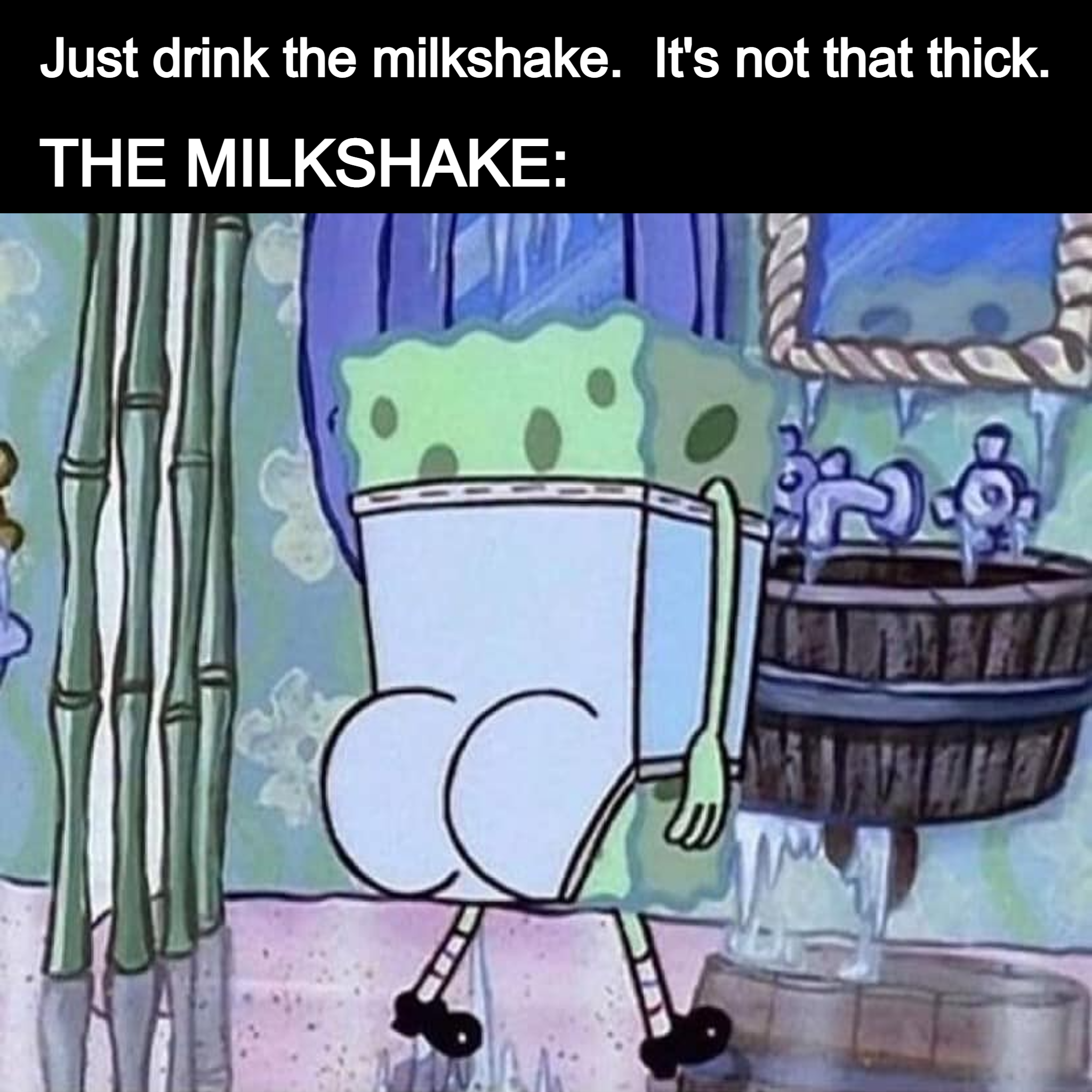 The milkshake.