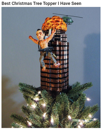 Die Hard! Simplest Christmas movie! (and tree topper!)
