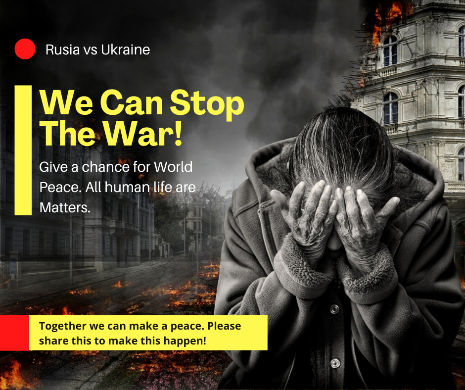 Rusia vs Ukraine War, We are able to Cease The War